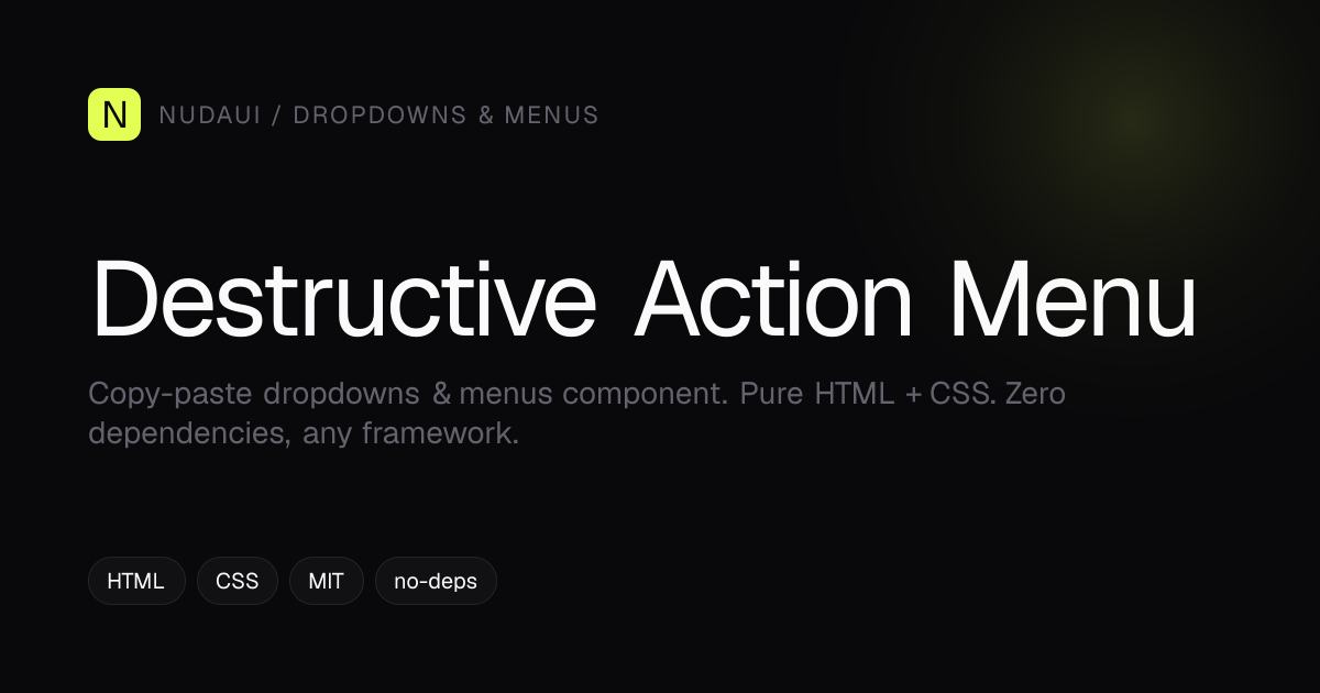 Destructive Action Menu — Dropdowns & Menus component — NudaUI